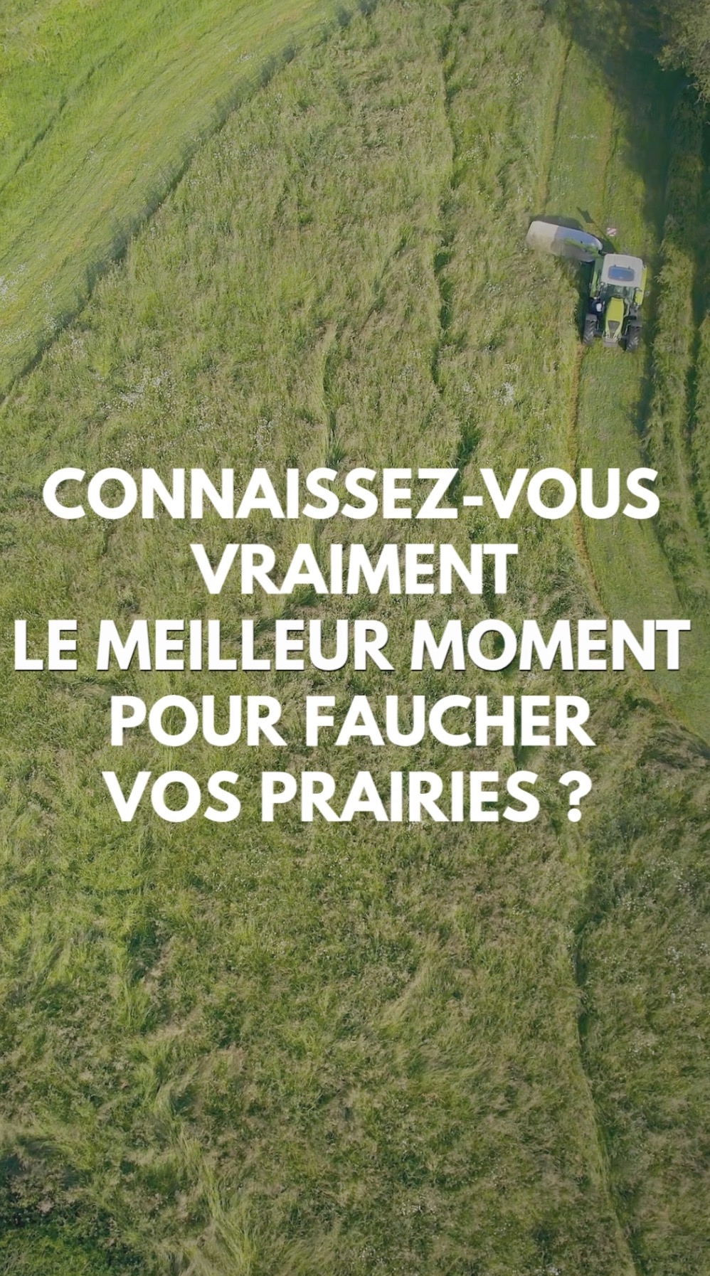 Quel est le stade optimal de fauche des prairies ?